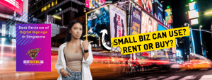 best reviews of digital signage in singapore