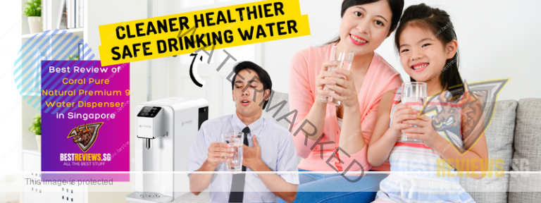 In Search of the Best Water Dispenser, We Test and Review the Coral Pure Natural Alkaline Hydrogen Mineral Water Dispenser and Purifier. How Did We Find It? Best Reviews of Coral Pure Natural Premium 9 Water Dispenser