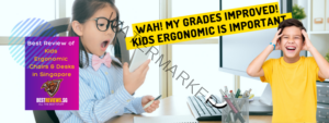 Best Reviews of Kids Ergonomic Chairs and Desks