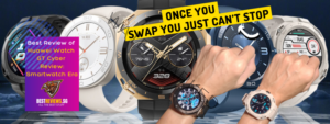 Best Reviews of Huawei Watch GT Cyber