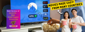 Best Reviews of NordVPN: How to Use NordVPN for Cross-Region Streaming