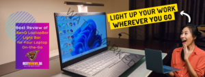 Best Reviews of BenQ LaptopBar: Light Bar for Laptop
